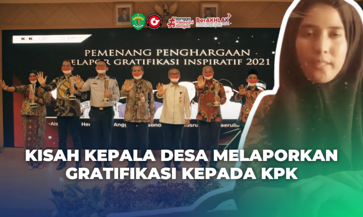 Kisah Kepala Desa Melaporkan Gratifikasi Kepada KPK