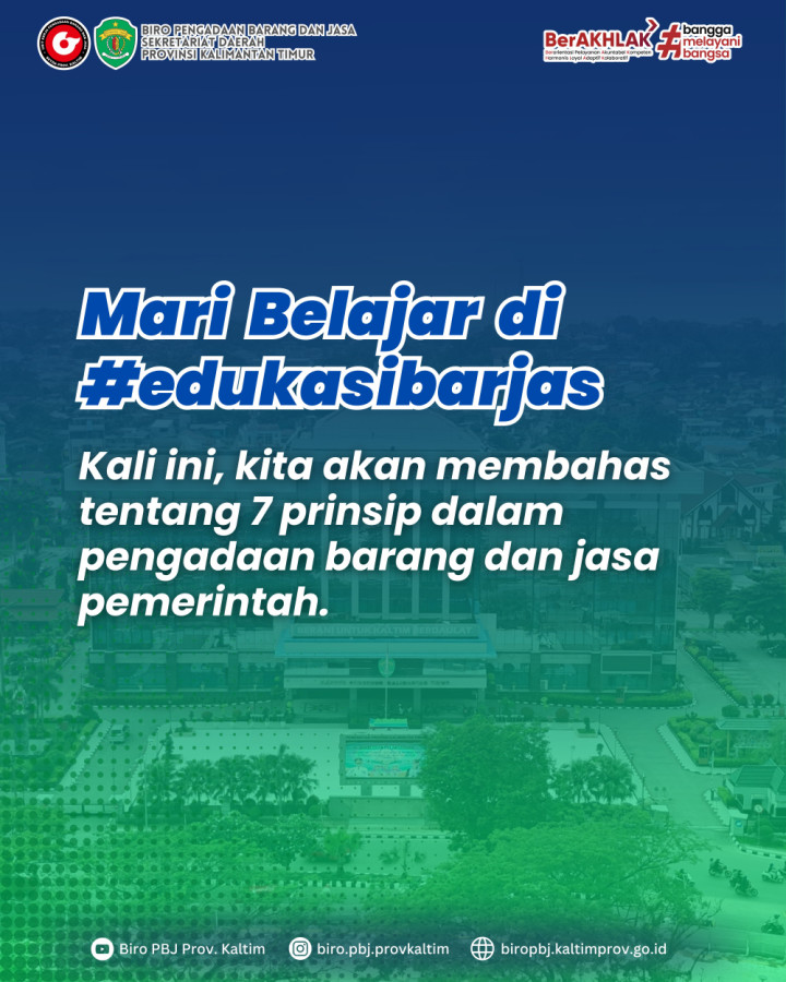 7 prinsip dalam pengadaan barang dan jasa pemerintah.