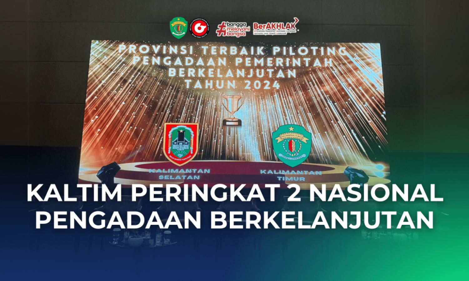 Kaltim Peringat 2 Piloting Pengadaan Pemerintah Berkelanjutan 2024