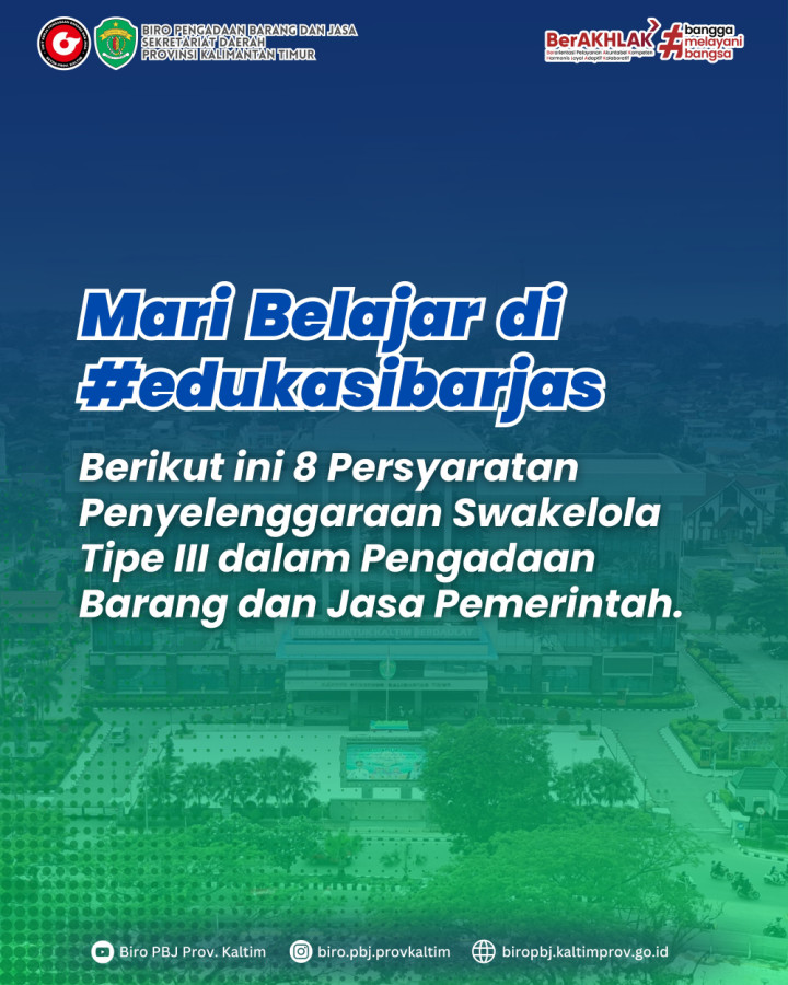 8 Syarat Penyelenggara Swakelola Tipe III