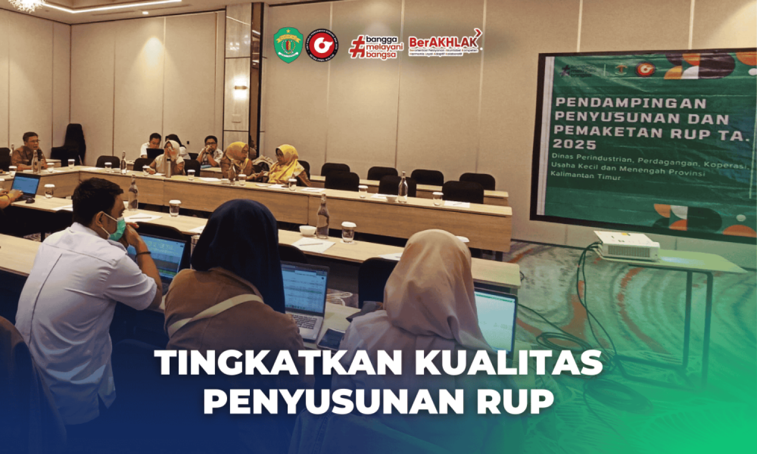 Biro PBJ Kaltim Gelar Pendampingan Penyusunan RUP TA 2025