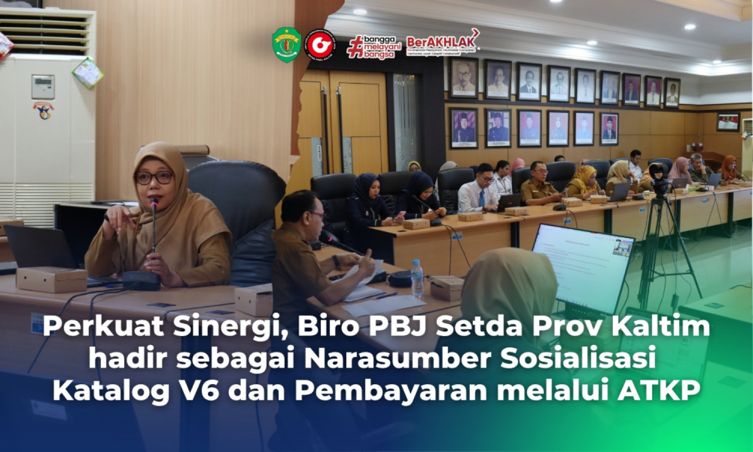 Perkuat Sinergi, Biro PBJ Setda Prov Kaltim menjadi Narasumber Sosialisasi E-Katalog V6 dan Pembayaran melalui ATKP