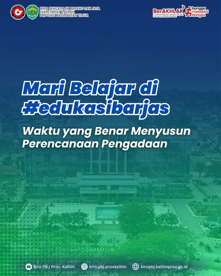 kapan waktu yang tepat dalam penyusunan perencanaan pengadaan barang dan jasa pemerintah.