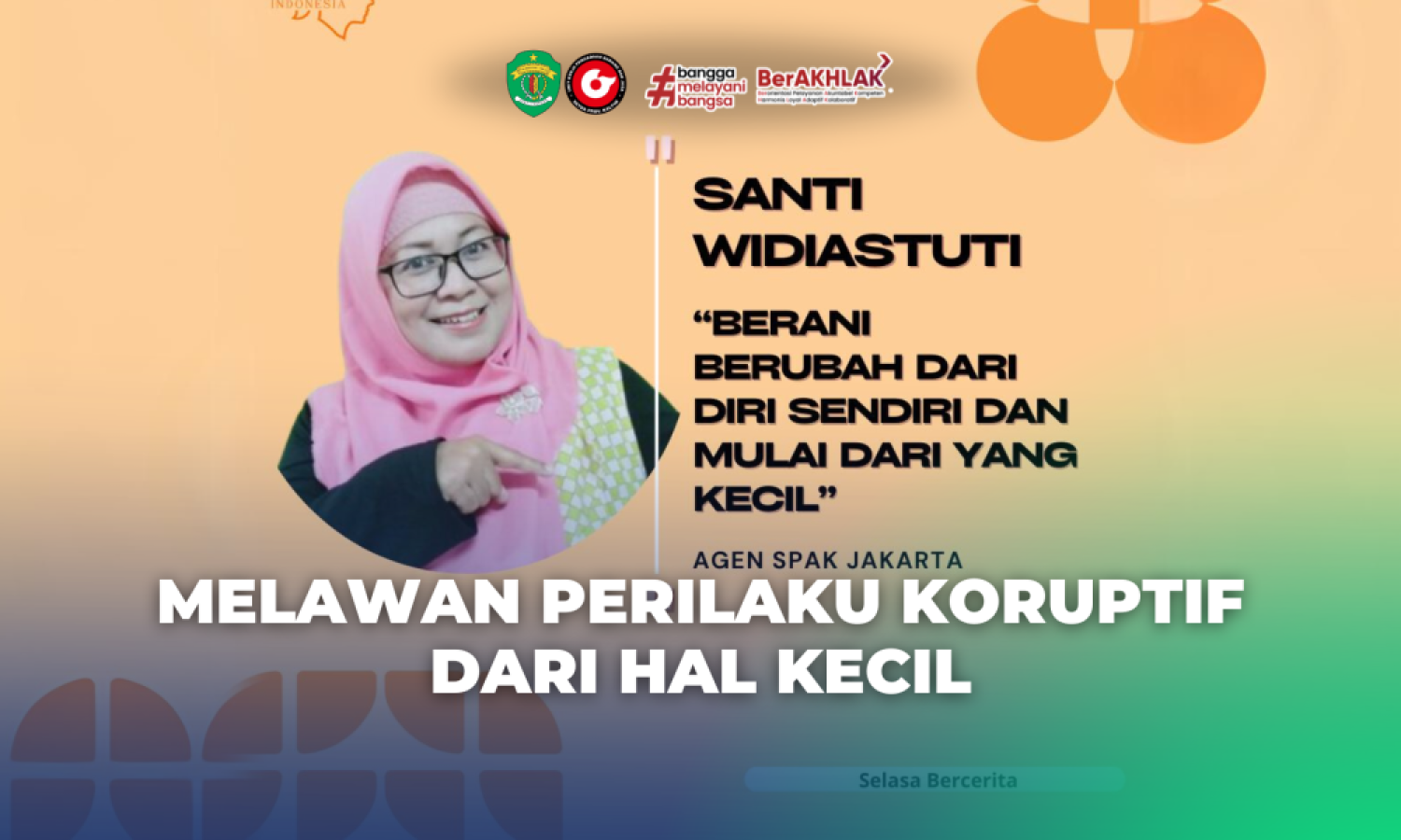 Melawan Perilaku Koruptif dari Hal Kecil