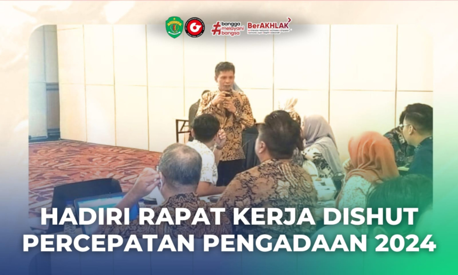 Rapat Kerja Kegiatan dan Program Dishut Kaltim Tahun 2024