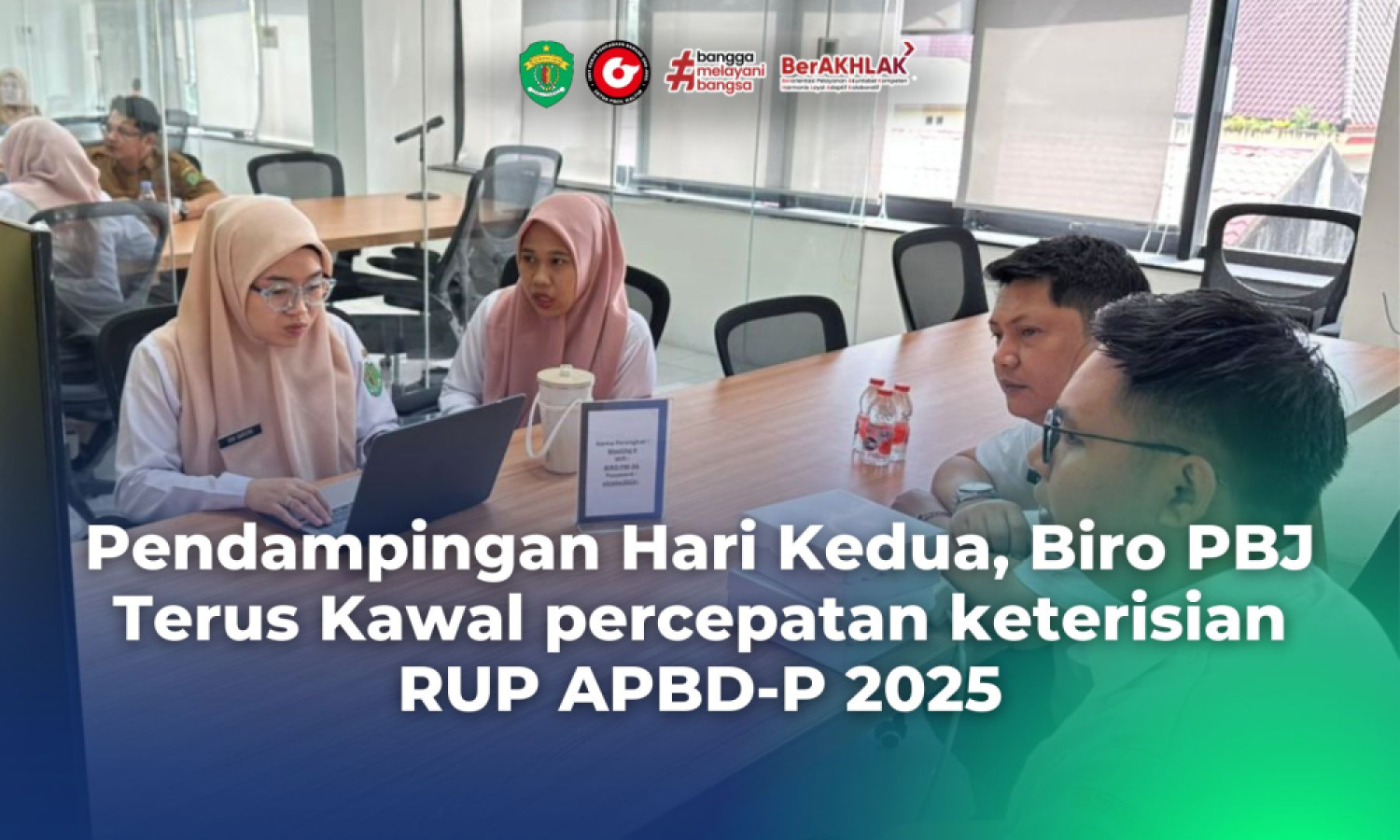 Pendampingan Hari Kedua, Biro PBJ Setda Provinsi Kaltim Terus Kawal percepatan keterisian RUP APBD-P 2025
