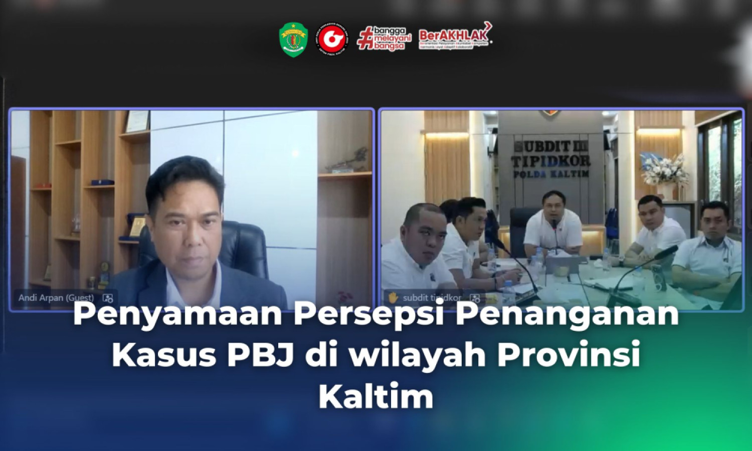 Penyamaan Persepsi LKPP dalam Penanganan Kasus PBJ di wilayah Provinsi Kalimantan Timur