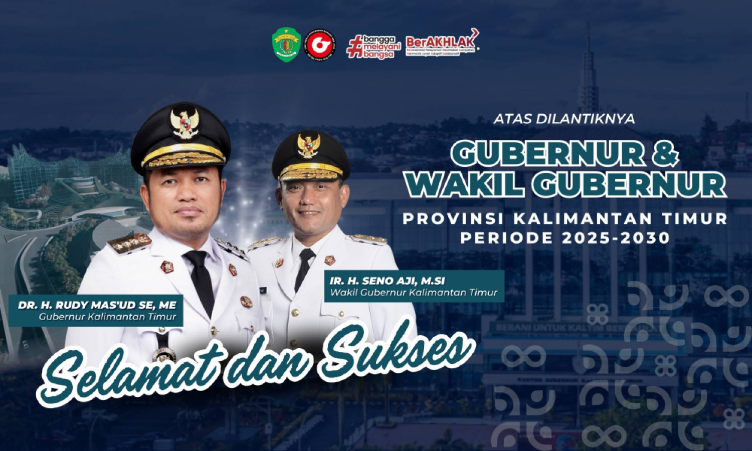 Selamat atas dilantiknya Gubernur Kaltim