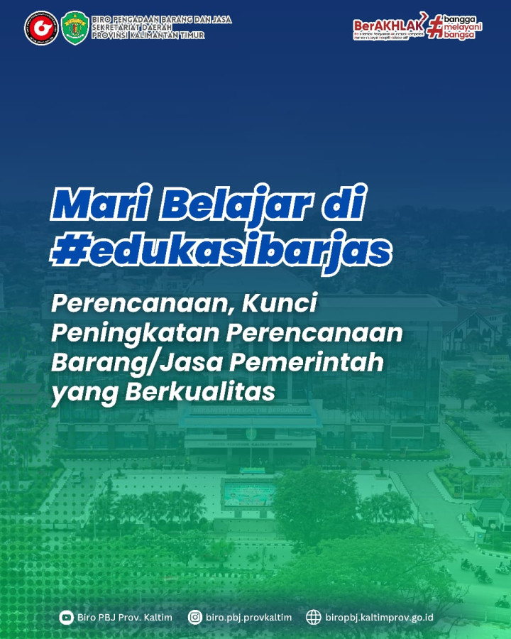 Perencanaan, Kunci Peningkatan Perencanaan Barang/Jasa Pemerintah yang Berkualitas