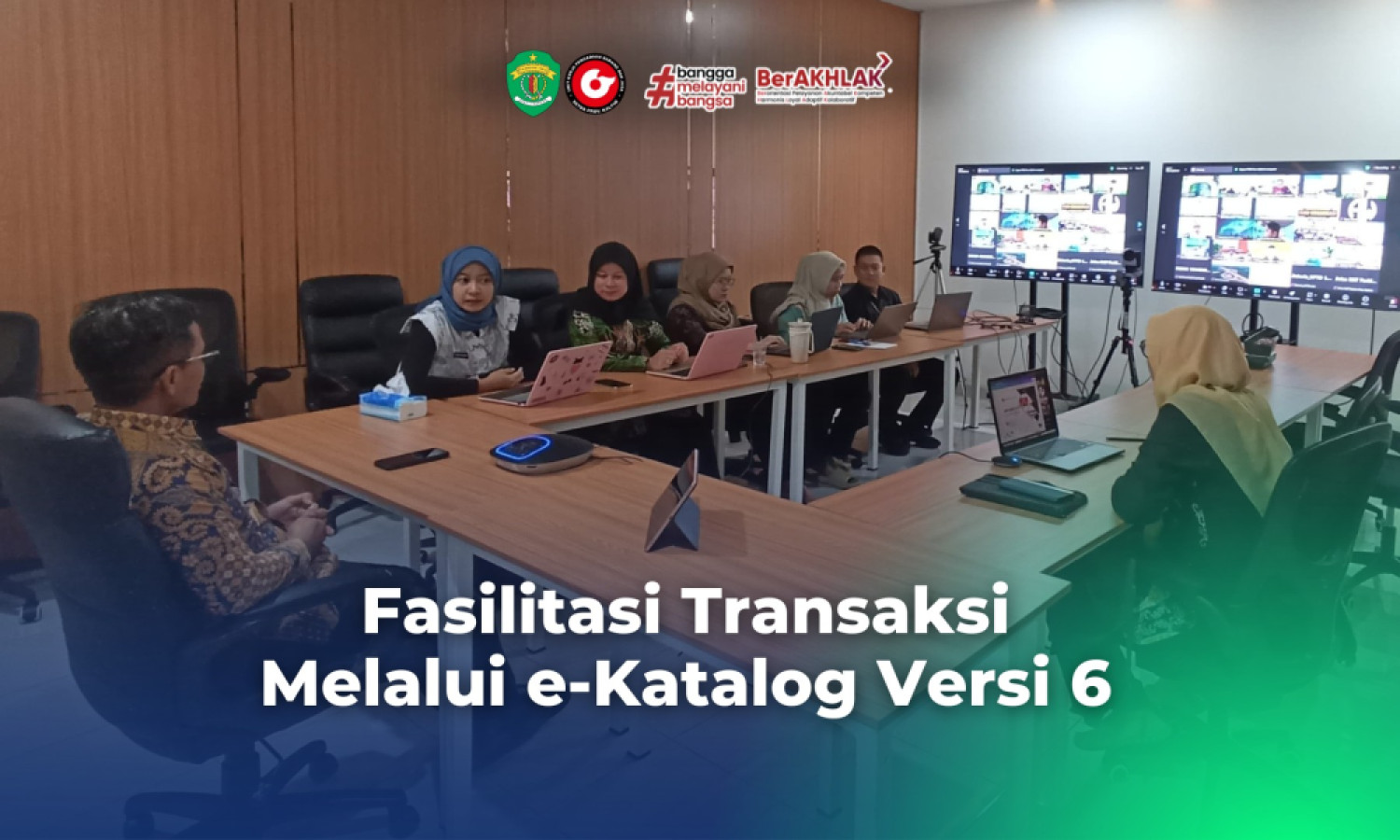 Gelar Sosialisasi e-Katalog Versi 6 Batch III
